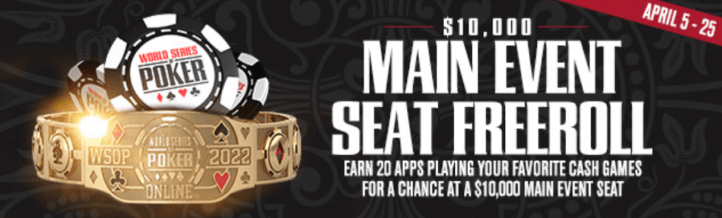 $10,000 Main Event Seat Freeroll WSOP