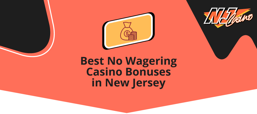 no wagering bonuses nj