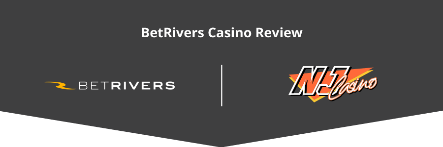 BetRivers Casino Review NJ - NJCasino.com