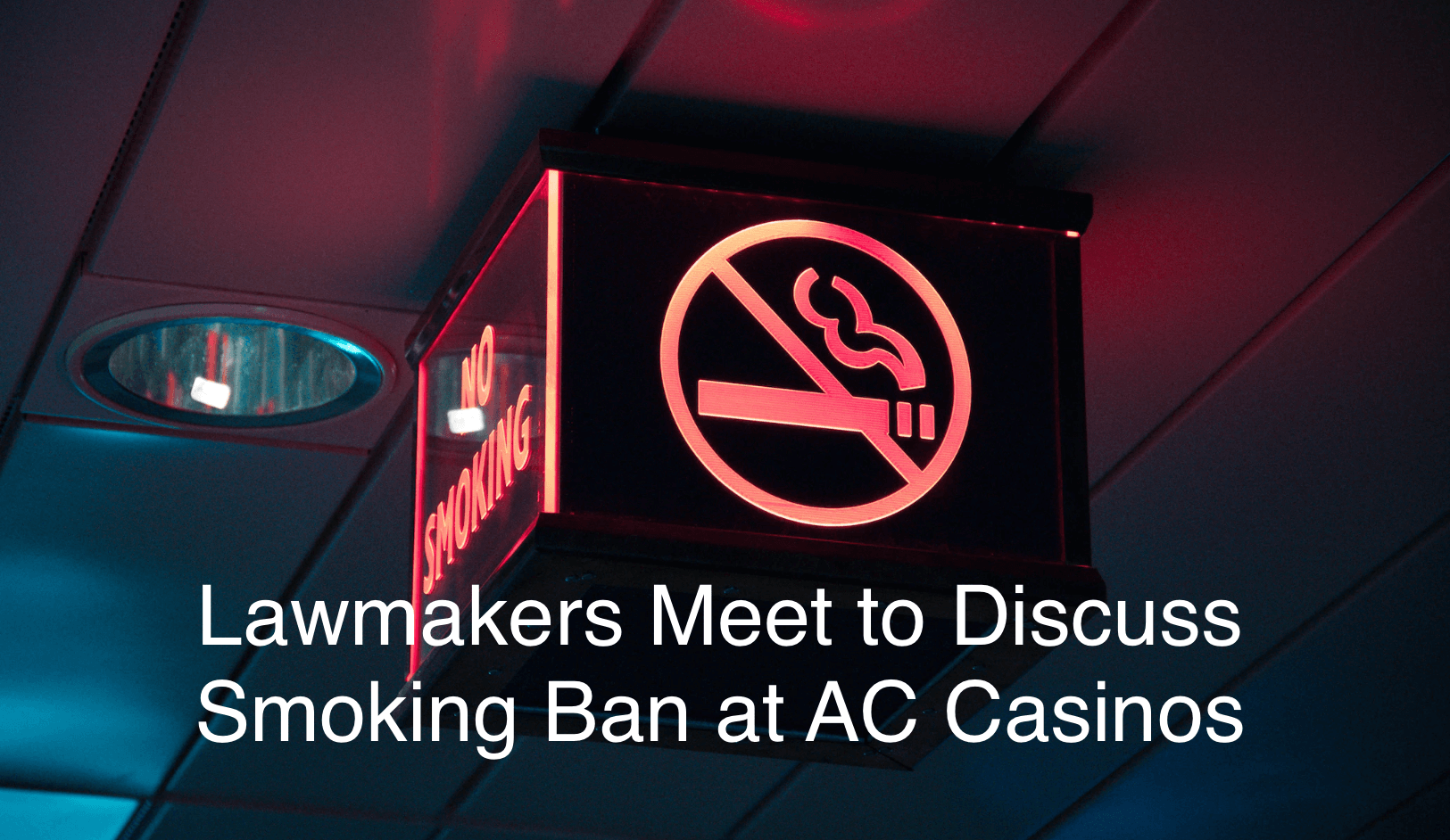 Smoking Ban at Atlantic City Casinos